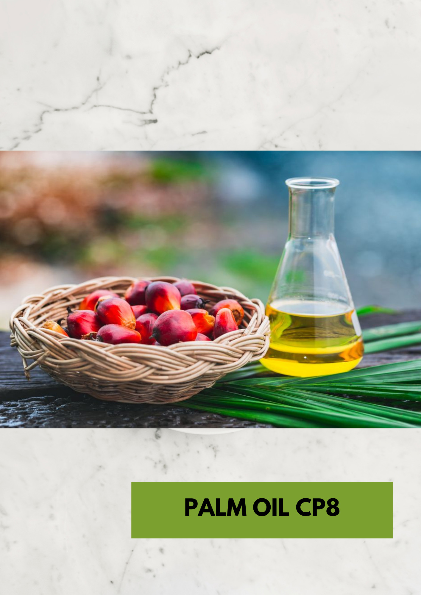 Palm oil CP8 origin